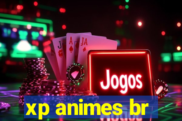 xp animes br